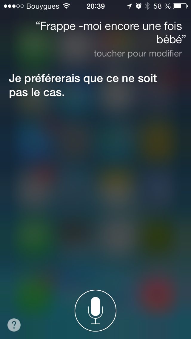 Capture Siri 2013 : question « Frappe -moi encore une fois bébé », reponse « Je préférerais que ce ne soit pas le cas.… »